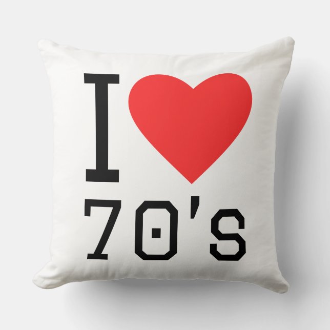 I love 70s throw pillow (Front)