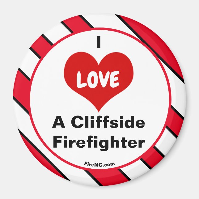 I Love A Cliffside Firefighter magnet (Front)