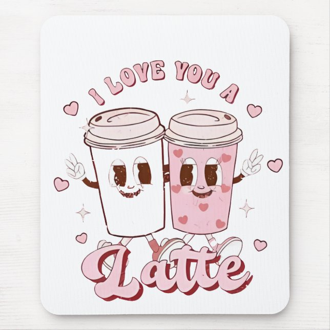I Love a Latte Groovy Bubble Tea Valentine Lovers  Mouse Pad (Front)