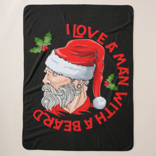 I Love A Man With A Beard Hipster Santa Claus Sherpa Blanket