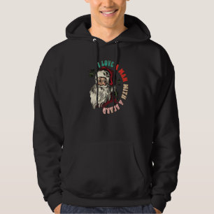 I Love A Man With Beard Santa Claus Merry Christma Hoodie