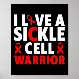 I Love a Sickle Cell Warrior - Sickle Cell Awarene Poster