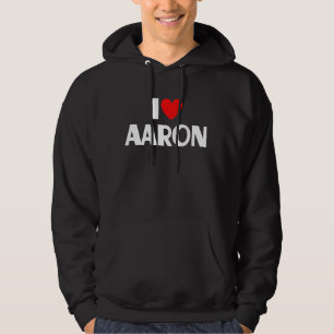 I Love Aaron I Heart Aaron Hoodie
