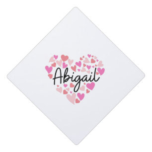 I love Abigail Graduation Cap Topper