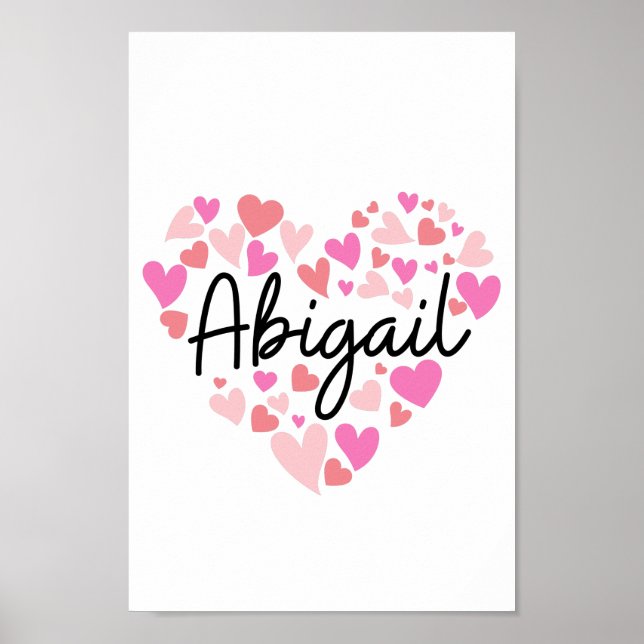 I love Abigail Poster (Front)