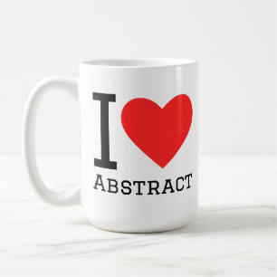 I love abstract coffee mug