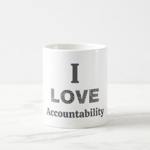 I Love Accountability Coffee Mug