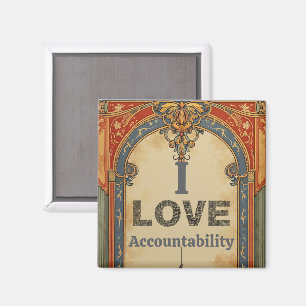 I Love Accountability Magnet