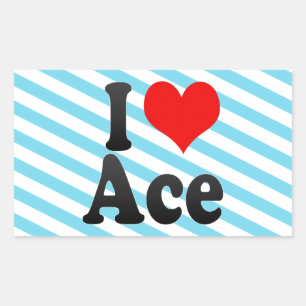 I love Ace Sticker