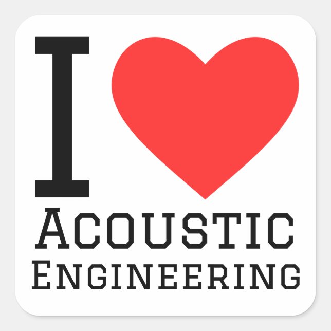 I love acoustic engineering  square sticker (Front)
