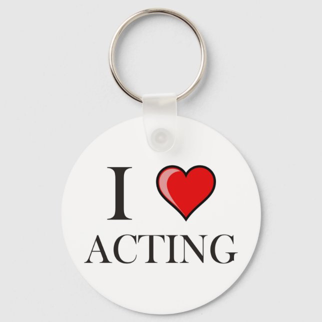 I love Acting Keychain (Front)