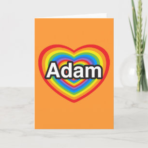 I love Adam. I love you Adam. Heart Card