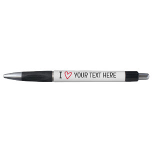 I Love Add Your Own Text Personalized Template Pen