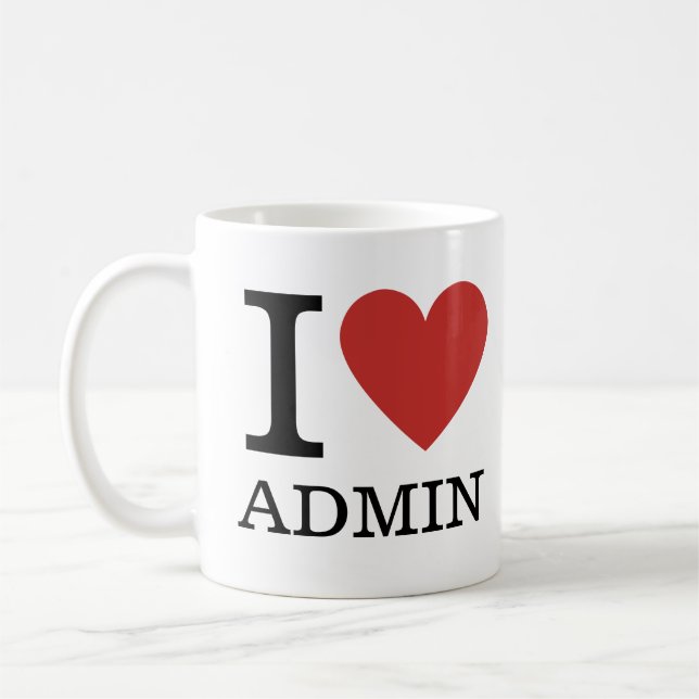 I ❤️ Love Admin - Admin Dept. MUG (Left)