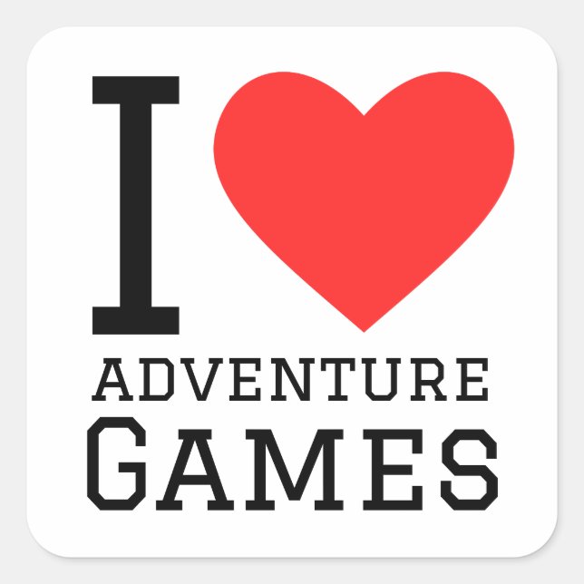 I love adventure games  square sticker (Front)
