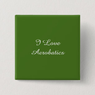 I Love Aerobatics 2 Inch Square Button