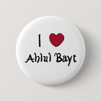 I love Ahlul Bayt 2 Inch Round Button
