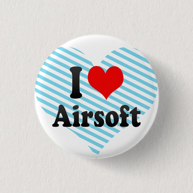 I love Airsoft 1 Inch Round Button (Front)