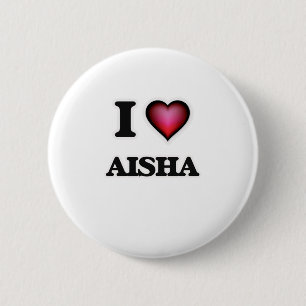 I Love Aisha 2 Inch Round Button
