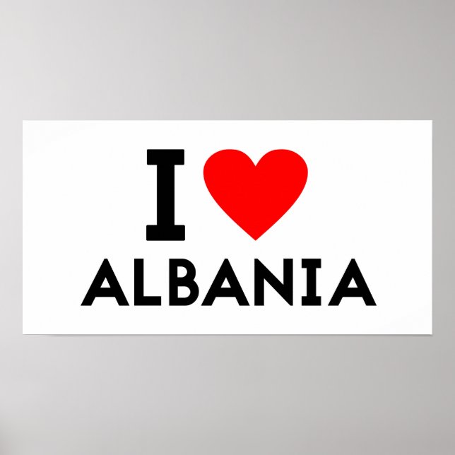 i love Albania country nation heart symbol text Poster (Front)