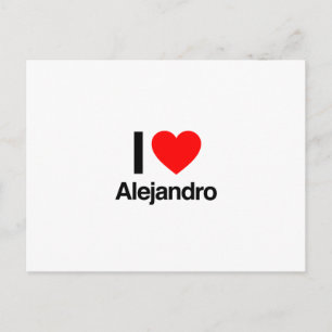 i love alejandro postcard