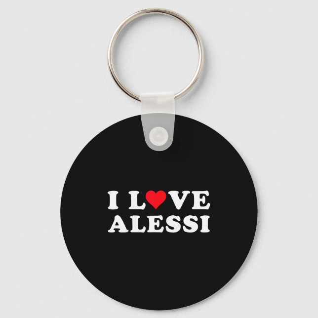 I Love Alessi Matching Girlfriend &amp; Boyfriend  Keychain (Front)