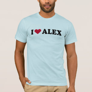 I LOVE ALEX T-Shirt