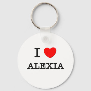 I Love Alexia Keychain