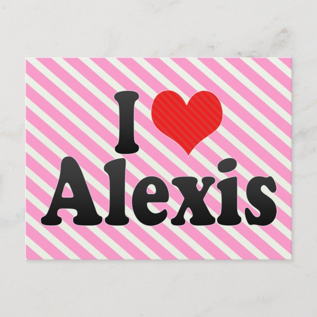 I Love Alexis Postcard (Front)