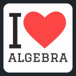 I love algebra square sticker<br><div class="desc">I love algebra , for math lovers</div>