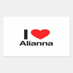 i love alianna sticker