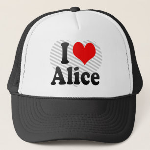 I love Alice Trucker Hat