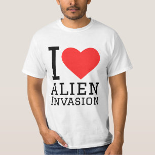 I love alien invasion T-Shirt