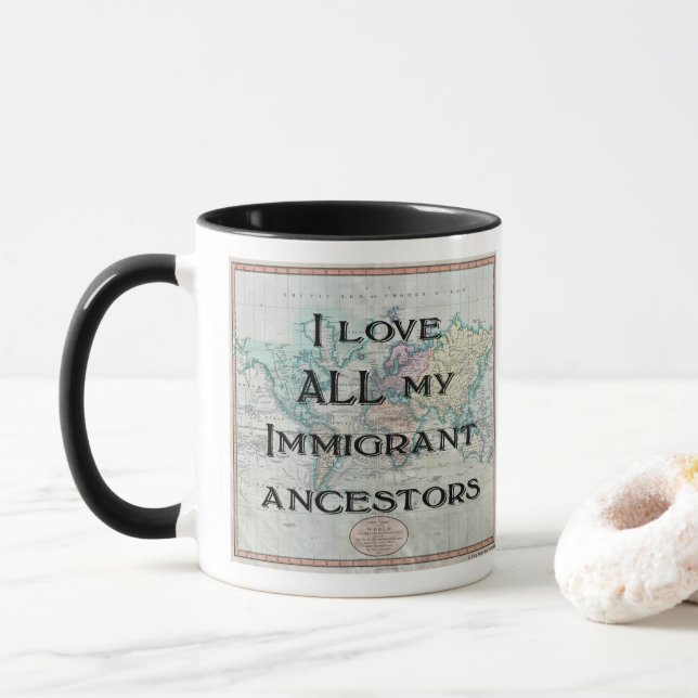 I Love All My Immigrant Ancestors Mug (With Donut)