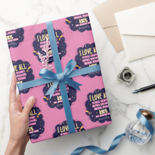I Love All Mythical Creatures, Vampires, Werewolf Wrapping Paper
