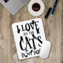 I Love All The Cats In My Home