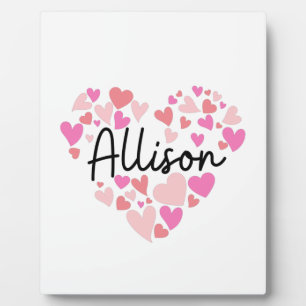 I love Allison Plaque