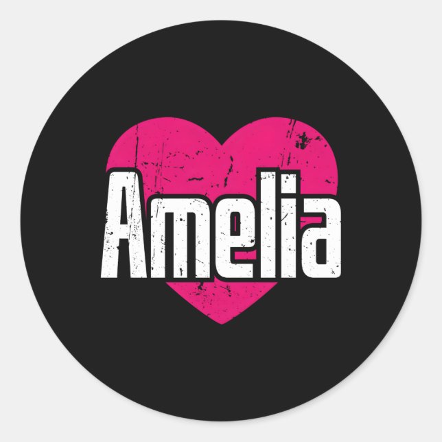 I Love Amelia First Name I He Amelia Classic Round Sticker (Front)