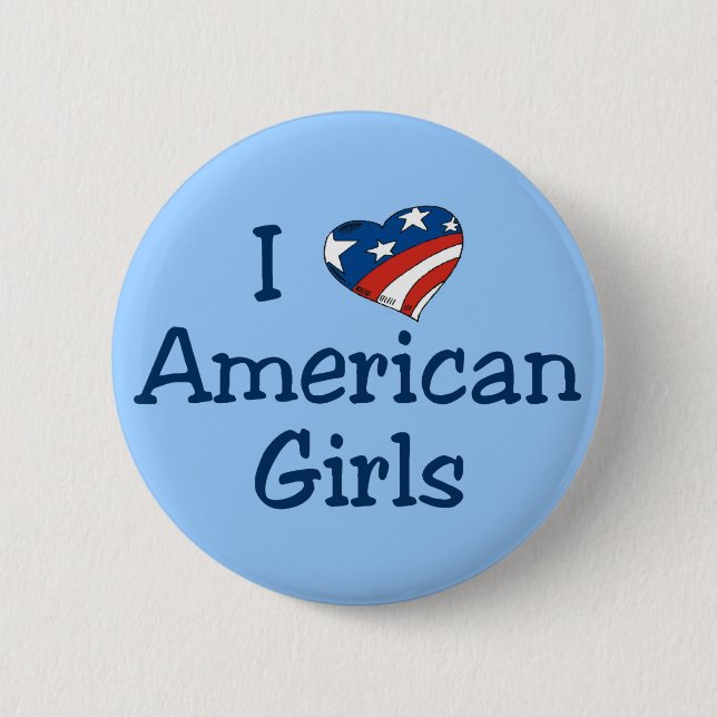 I Love American Girls 2 Inch Round Button (Front)