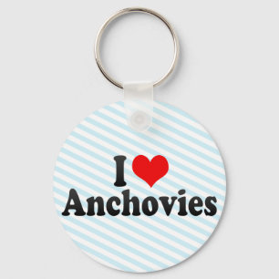 I Love Anchovies Keychain