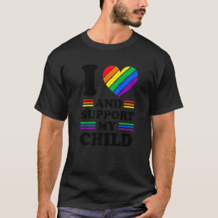 I Love And Support My Child Gay Lesbian Rainbow Pr T-Shirt