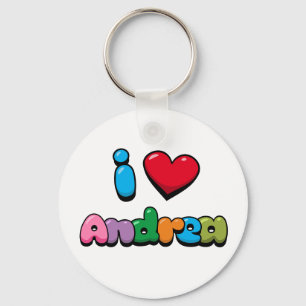 I Love Andrea Keychain