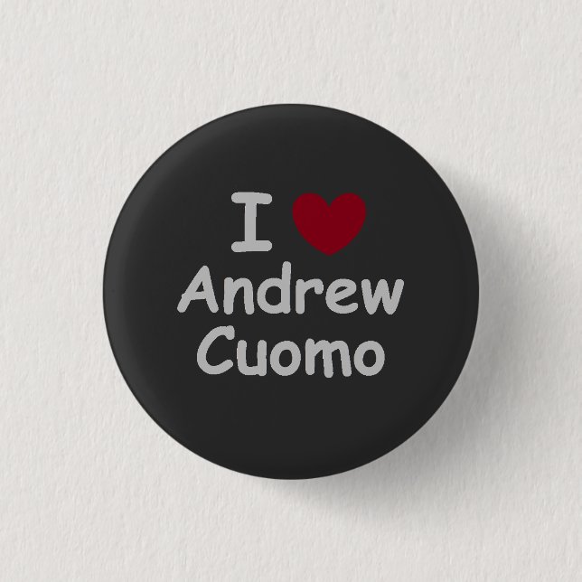 I Love Andrew Cuomo 1 Inch Round Button (Front)