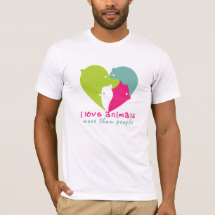 i love animal more than people T-Shirt