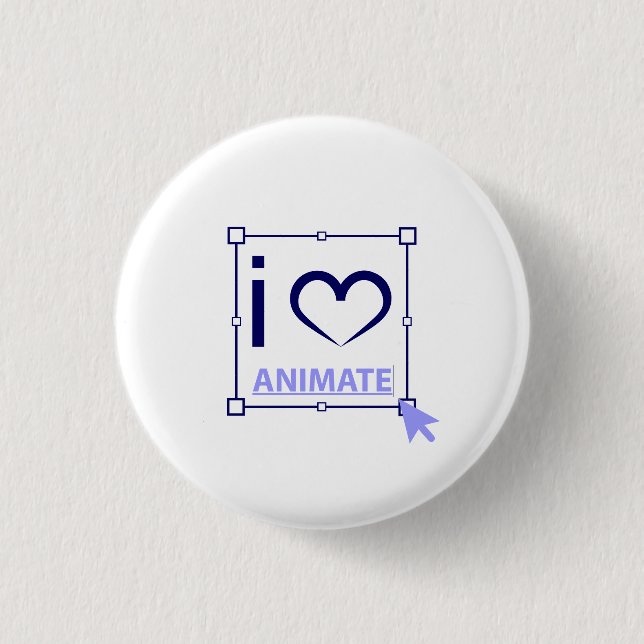 I Love Animate 1 Inch Round Button (Front)