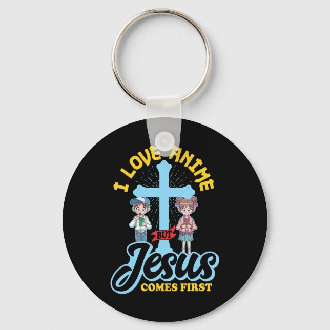 I Love Anime But Jesus Comes First Anime Lover Man Keychain (Front)