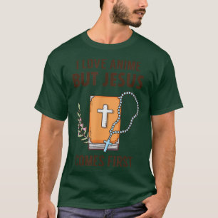 I Love Anime But Jesus Comes First Christian Japa T-Shirt