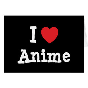I love Anime heart custom personalized