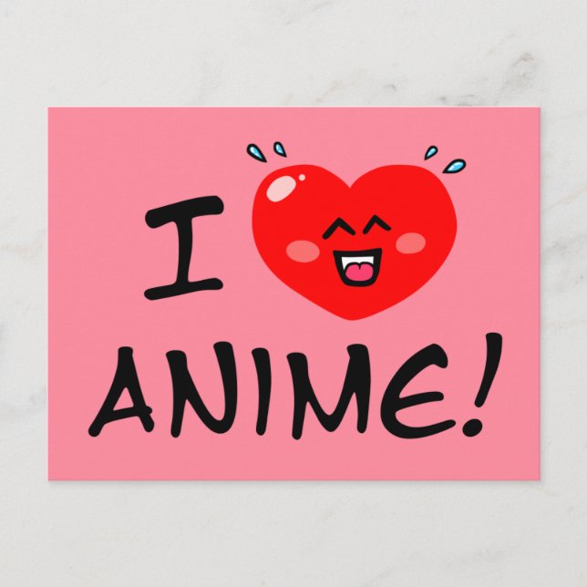 I Love Anime Postcard (Front)