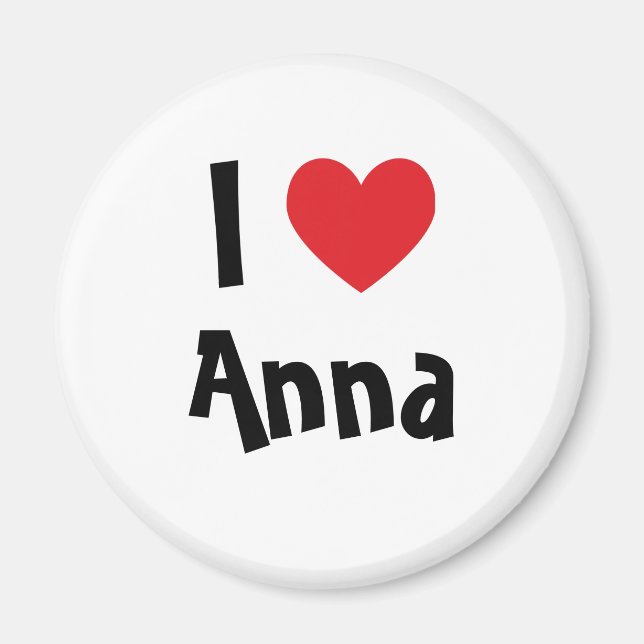 I Love Anna Magnet (Front)